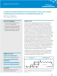 An Efficient UV-Based Method for the Assessment of Oleic Acid Content in Biotherapeutic Drug Products Containing Polysorbate-80 Robert E