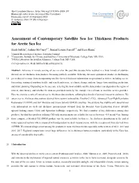 Assessment of Contemporary Satellite Sea Ice Thickness Products
