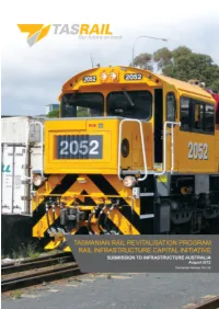 C:\Documents and Settings\T-Derrick\Desktop\2012 IA Submission\Tasmanian Rail Revitalisation Program Edited.Doc 1