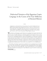 Dialectical Variation of the Egyptian-Coptic Language in the Course of Its Four Millennia of Attested History
