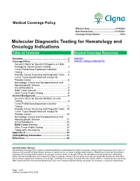 Molecular Diagnostic Testing for Hematology and Oncology Indications Table of Contents Related Coverage Resources