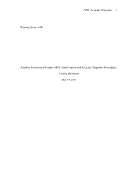 Auditory Processing Disorder (APD): Identification and Accurate Diagnostic Procedures