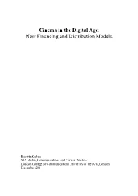 Cinema in the Digital Age: New Financing and Distribution Models