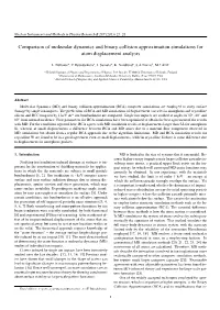 Comparison of Molecular Dynamics and Binary Collision Approximation Simulations for Atom Displacement Analysis