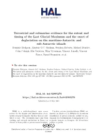 Terrestrial and Submarine Evidence for the Extent and Timing of the Last