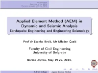 Applied Element Method (AEM) in Dynamic and Seismic Analysis Earthquake Engineering and Engineering Seismology