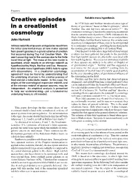 Creative Episodes in a Creationist Cosmology
