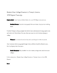 Shadow Class: College Dreamers in Trump's America APM Reports Transcript