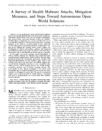 A Survey of Stealth Malware Attacks, Mitigation Measures, and Steps Toward Autonomous Open World Solutions Ethan M