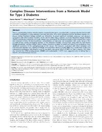 Complex Disease Interventions from a Network Model for Type 2 Diabetes