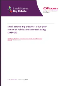 Small Screen: Big Debate – a Five-Year Review of Public Service Broadcasting (2014-18)