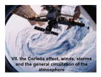 The Coriolis Effect, Geostrophy, Winds and the General Circulation of The