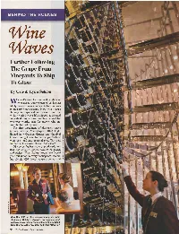 Wine Waves Further Following the Grape from Vineyards to Ship to Glass