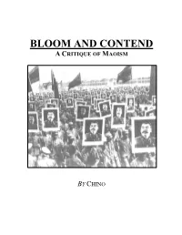 Bloom and Contend a Critique of Maoism