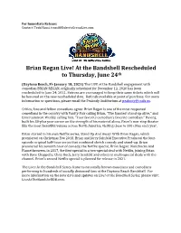 Brian Regan Live! at the Bandshell Rescheduled to Thursday, June 24Th