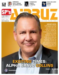 Exciting Times: Alpha Bravo Collins PAGE 8 an SP Guide Publication RNI NUMBER: DELENG/2008/24198 THERE IS NO COMPARISON