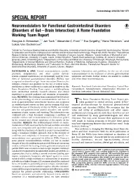 Neuromodulators for Functional Gastrointestinal Disorders (Disorders of Gutlbrain Interaction): a Rome Foundation Working Team Report Douglas A