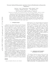 Pressure Induced Enlargement and Ionic Current Rectification In