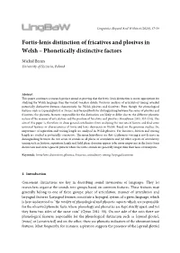 Fortis-Lenis Distinction of Fricatives and Plosives in Welsh – Phonetically Distinctive Factors