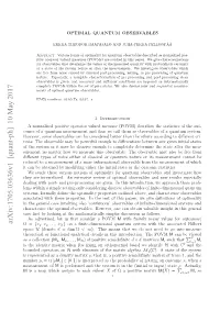 Optimal Quantum Observables 3