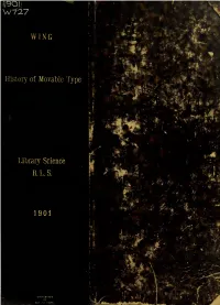 The History of Movable Type from Its Invention to Its Dispersion in 1462