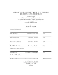 Algorithms and Software Systems for Learning and Research