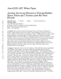 Astro2020 APC White Paper Another Servicing Mission to Extend Hubble Space Telescope’S Science Past the Next Decade