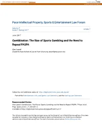 Gamblization: the Rise of Sports Gambling and the Need to Repeal PASPA