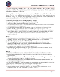 Fire Sprinkler Monitoring Systems Shall Conform to the 2015 International Fire Code and Current Edition of NFPA 72 As Adopted and Amended by the City of Rockwall