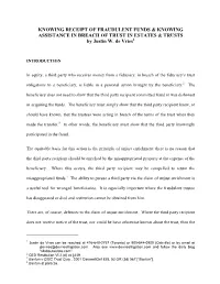 KNOWING RECEIPT of FRAUDULENT FUNDS & KNOWING ASSISTANCE in BREACH of TRUST in ESTATES & TRUSTS by Justin W