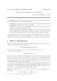 Lecture 3: Randomness in Computation