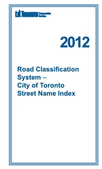 Road Classification System – City of Toronto Street Name Index Road Classification System