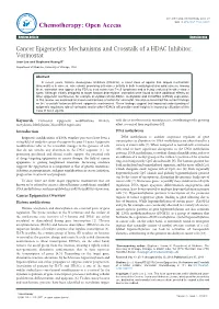Cancer Epigenetics: Mechanisms and Crosstalk of a HDAC Inhibitor, Vorinostat Jean Lee and Stephanie Huang R* Department of Medicine, University of Chicago, USA