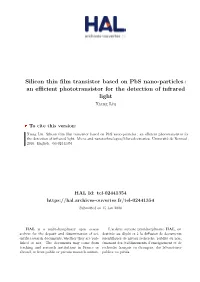 Silicon Thin Film Transistor Based on Pbs Nano-Particles : an Eﬀicient Phototransistor for the Detection of Infrared Light Xiang Liu