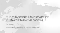 The Changing Landscape of China's Financial System: Is It Ready For