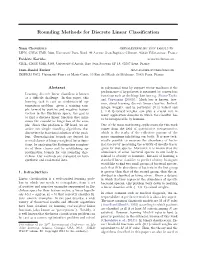 Rounding Methods for Discrete Linear Classification