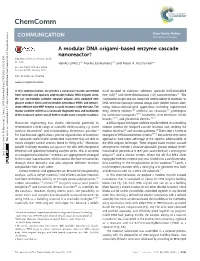 A Modular DNA Origami-Based Enzyme Cascade Nanoreactor† Cite This: Chem