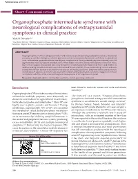 Organophosphate Intermediate Syndrome with Neurological Complications of Extrapyramidal Symptoms in Clinical Practice Mark B