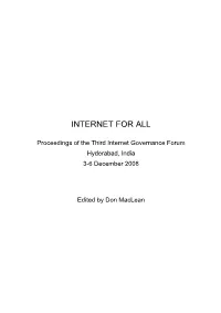 Internet for All. Proceedings of the Third Internet Governance Forum
