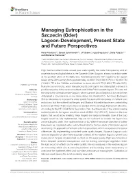 Managing Eutrophication in the Szczecin (Oder) Lagoon-Development, Present State and Future Perspectives