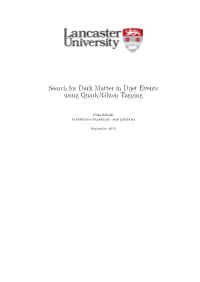 Search for Dark Matter in Dijet Events Using Quark/Gluon Tagging