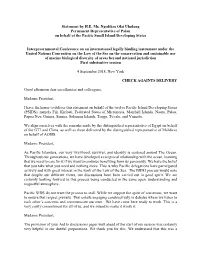 Statement by H.E. Ms. Ngedikes Olai Uludong Permanent Representative of Palau on Behalf of the Pacific Small Island Developing States