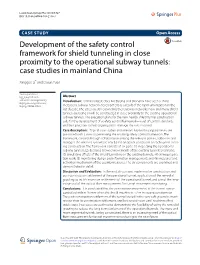 Development of the Safety Control Framework for Shield Tunneling in Close Proximity to the Operational Subway Tunnels: Case Studies in Mainland China