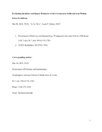 Evaluating Incidence and Impact Estimates of the Coronavirus Outbreak from Wuhan Before Lockdown