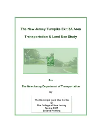 The New Jersey Exit 8A Area Transportation and Land Use Study