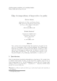Edge Decompositions of Hypercubes by Paths