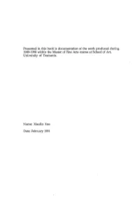 [Documentation of the Work Produced for the Master of Fine Arts]