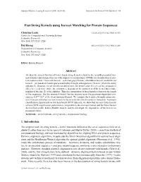 Fast String Kernels Using Inexact Matching for Protein Sequences