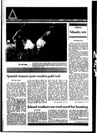 Spanishw Rush First Interval in the State and They Haven't Had to Deal with It."' " by Peter Larson Up; Not Since Sutter's Mill Or the Goods from the Orient