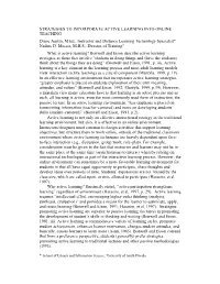STRATEGIES to INCORPORATE ACTIVE LEARNING INTO ONLINE TEACHING Diane Austin, M.Ed., Instructor and Distance Learning Technology Specialist* Nadine D